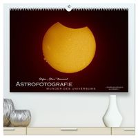 Astrofotografie - Wunder des Universums (hochwertiger Premium Wandkalender 2027 DIN A2 quer), Kunstdruck in Hochglanz