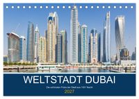 Weltstadt Dubai (Tischkalender 2027 DIN A5 quer), CALVENDO Monatskalender