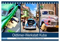 Oldtimer-Werkstatt Kuba - Auto-Reparatur in den Straßen Havannas (Tischkalender 2027 DIN A5 quer), CALVENDO Monatskalender