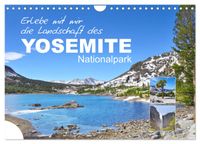 Erlebe mit mir die Landschaft des Yosemite Nationalpark (Wandkalender 2027 DIN A4 quer), CALVENDO Monatskalender