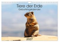 Tiere der Erde Geburtstagskalender (Wandkalender 2027 DIN A4 quer), CALVENDO Monatskalender