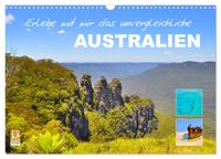 Erlebe mit mir das unvergleichliche Australien (Wandkalender 2027 DIN A3 quer), CALVENDO Monatskalender
