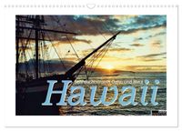 Hawaii - Sehnsuchtsinseln Oahu und Maui (Wandkalender 2027 DIN A3 quer), CALVENDO Monatskalender