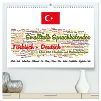 Smalltalk Sprachkalender Türkisch-Deutsch (hochwertiger Premium Wandkalender 2027 DIN A2 quer), Kunstdruck in Hochglanz