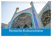 Persische Kultur Irans (Tischkalender 2027 DIN A5 quer), CALVENDO Monatskalender