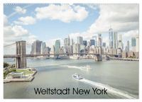 Weltstadt New York (Wandkalender 2027 DIN A2 quer), CALVENDO Monatskalender