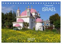 Traumziel Israel (Tischkalender 2027 DIN A5 quer), CALVENDO Monatskalender