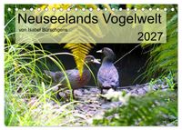 Neuseelands Vogelwelt (Tischkalender 2027 DIN A5 quer), CALVENDO Monatskalender