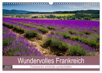 Wundervolles Frankreich (Wandkalender 2027 DIN A3 quer), CALVENDO Monatskalender