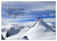 Schweizer Berggipfel (Tischkalender 2027 DIN A5 quer), CALVENDO Monatskalender