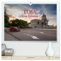KUBA - Eine Zeitreise (hochwertiger Premium Wandkalender 2027 DIN A2 quer), Kunstdruck in Hochglanz