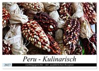 PERU - Kulinarisch (Wandkalender 2027 DIN A2 quer), CALVENDO Monatskalender