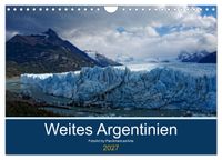 Weites Argentinien (Wandkalender 2027 DIN A4 quer), CALVENDO Monatskalender