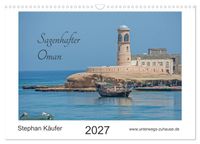 Sagenhafter Oman (Wandkalender 2027 DIN A3 quer), CALVENDO Monatskalender