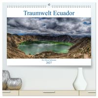 Traumwelt Ecuador (hochwertiger Premium Wandkalender 2027 DIN A2 quer), Kunstdruck in Hochglanz