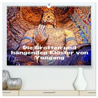 Die Grotten und hängenden Klöster von Yungang (hochwertiger Premium Wandkalender 2027 DIN A2 quer), Kunstdruck in Hochglanz