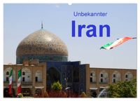 Unbekannter Iran (Wandkalender 2027 DIN A2 quer), CALVENDO Monatskalender