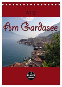 Am Gardasee (Tischkalender 2027 DIN A5 hoch), CALVENDO Monatskalender