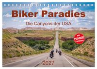 Biker Paradies - Die Canyons der USA (Tischkalender 2027 DIN A5 quer), CALVENDO Monatskalender
