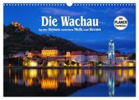 Die Wachau - An der Donau zwischen Melk und Krems (Wandkalender 2027 DIN A3 quer), CALVENDO Monatskalender