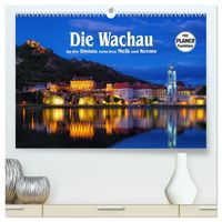 Die Wachau - An der Donau zwischen Melk und Krems (hochwertiger Premium Wandkalender 2027 DIN A2 quer), Kunstdruck in Hochglanz