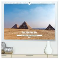Das Erbe des Nils - Eine Reise zur Wiege der Menschheit (hochwertiger Premium Wandkalender 2027 DIN A2 quer), Kunstdruck in Hochglanz