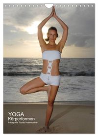 Yoga Körperformen (Wandkalender 2027 DIN A4 hoch), CALVENDO Monatskalender