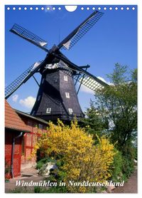 Windmühlen in Norddeutschland (Wandkalender 2027 DIN A4 hoch), CALVENDO Monatskalender