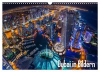 Dubai in Bildern (Wandkalender 2027 DIN A3 quer), CALVENDO Monatskalender