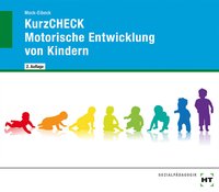 KurzCHECK Motorische Entwicklung von Kindern