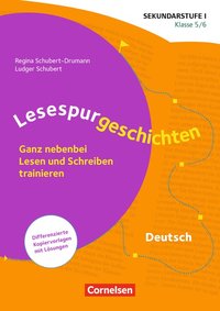 Lesespurgeschichten für die Sekundarstufe I - Klasse 5/6