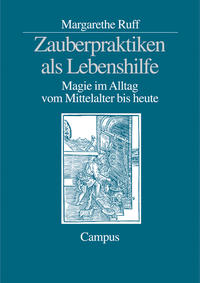 Zauberpraktiken als Lebenshilfe