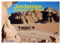 Jordanien. Königreich in der Wüste (Wandkalender 2027 DIN A2 quer), CALVENDO Monatskalender
