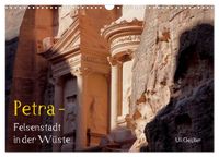 Petra - Felsenstadt in der Wüste (Wandkalender 2027 DIN A3 quer), CALVENDO Monatskalender