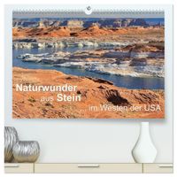 Naturwunder aus Stein im Westen der USA (hochwertiger Premium Wandkalender 2027 DIN A2 quer), Kunstdruck in Hochglanz