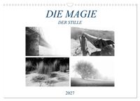 Die Magie der Stille (Wandkalender 2027 DIN A3 quer), CALVENDO Monatskalender