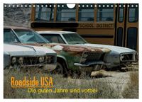 Roadside USA - Die guten Jahre sind vorbei (Wandkalender 2027 DIN A4 quer), CALVENDO Monatskalender