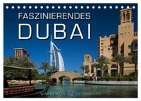 Faszinierendes Dubai (Tischkalender 2027 DIN A5 quer), CALVENDO Monatskalender