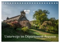 Unterwegs im Département Aveyron (Tischkalender 2027 DIN A5 quer), CALVENDO Monatskalender