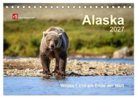 Alaska 2027 Wildes Land am Ende der Welt (Tischkalender 2027 DIN A5 quer), CALVENDO Monatskalender