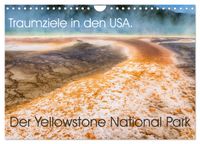 Traumziele in den USA. Der Yellowstone National Park (Wandkalender 2027 DIN A4 quer), CALVENDO Monatskalender