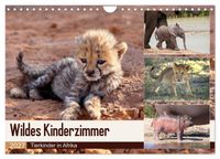 Wildes Kinderzimmer - Tierkinder in Afrika (Wandkalender 2027 DIN A4 quer), CALVENDO Monatskalender