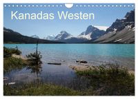 Kanadas Westen 2027 (Wandkalender 2027 DIN A4 quer), CALVENDO Monatskalender