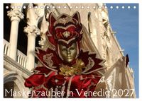 Maskenzauber in Venedig 2027 (Tischkalender 2027 DIN A5 quer), CALVENDO Monatskalender