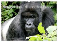 Berggorillas - die sanften Riesen (Wandkalender 2027 DIN A2 quer), CALVENDO Monatskalender