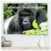 Berggorillas - die sanften Riesen (hochwertiger Premium Wandkalender 2027 DIN A2 quer), Kunstdruck in Hochglanz