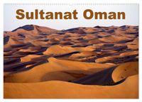 Sultanat Oman (Wandkalender 2027 DIN A2 quer), CALVENDO Monatskalender