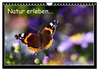 Natur erleben... (Wandkalender 2027 DIN A4 quer), CALVENDO Monatskalender