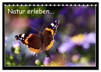 Natur erleben... (Tischkalender 2027 DIN A5 quer), CALVENDO Monatskalender