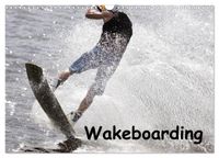 Wakeboarding (Wandkalender 2027 DIN A3 quer), CALVENDO Monatskalender